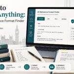 How to Cite Anything: A UK Reference Format Finder
